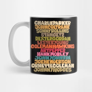 Jazz Legends in Type: The Saxophone Players Mug